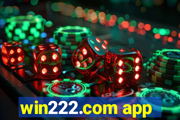 win222.com app